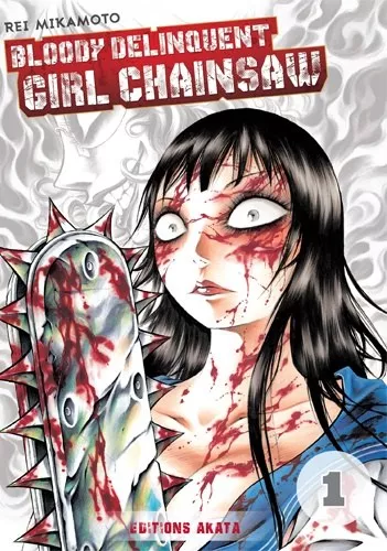 Bloody Delinquent Girl Chainsaw